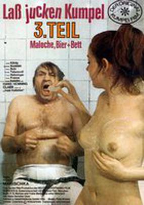Laß jucken, Kumpel 3: Maloche, Bier und Bett