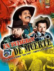 ¡En peligro de muerte!
