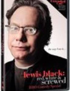 Lewis Black: Red, White and Screwed