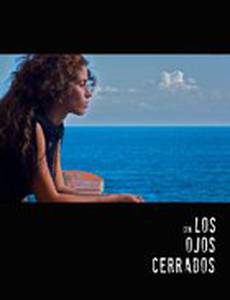 Con los ojos cerrados