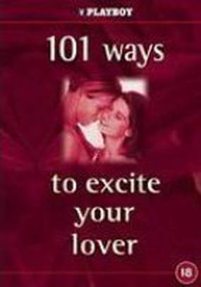 Playboy: 101 Ways to Excite Your Lover (видео)
