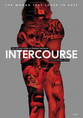 Intercourse: The Life and Work of Andrea Dworkin
