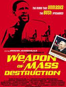 Weapon of Mass Destruction