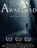 Постер из фильма "Awakened" - 1