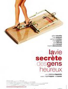 La vie secrète des gens heureux