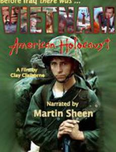 Vietnam: American Holocaust (видео)