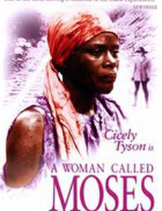 A Woman Called Moses