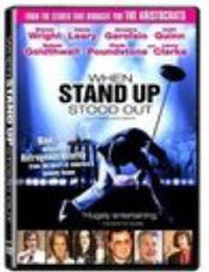 When Stand Up Stood Out