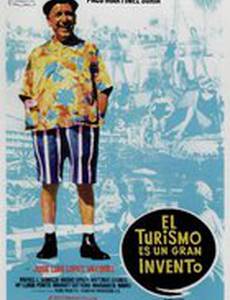 El turismo es un gran invento