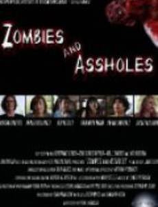 Zombies and Assholes