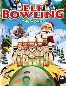 Elf Bowling the Movie: The Great North Pole Elf Strike