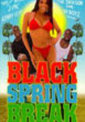 Black Spring Break: The Movie