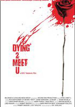 Dying 2 Meet U