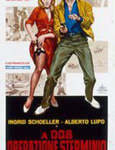 A 008, operazione Sterminio