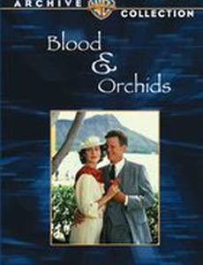 Кровь и орхидеи