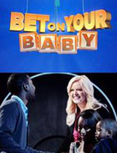 Bet on Your Baby