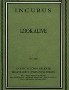 Incubus: Look Alive (видео)