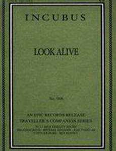 Incubus: Look Alive (видео)