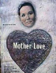 Mother Love (мини-сериал)