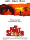 Постер из фильма "Я не боюсь" - 1