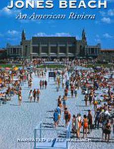 Jones Beach: An American Riviera