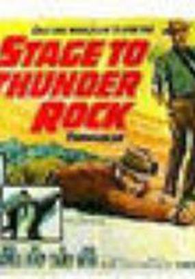 Stage to Thunder Rock