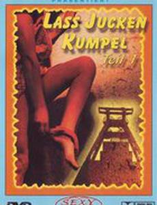 Laß jucken, Kumpel!