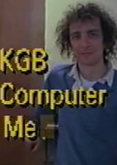 The KGB, the Computer and Me