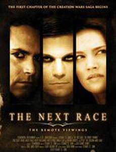 The Next Race: The Remote Viewings