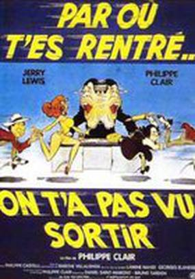 Par où t'es rentré? On t'a pas vu sortir