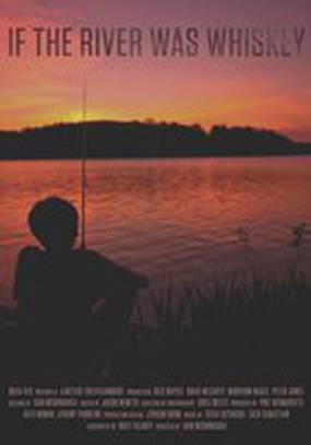 If the River Was Whiskey