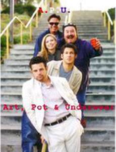A.P.U.: Art, Pot and Underwear