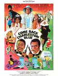 Постер из фильма "Come Back, Charleston Blue" - 1