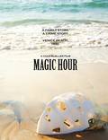 Постер из фильма "Magic Hour" - 1