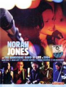 Norah Jones & the Handsome Band: Live in 2004 (видео)