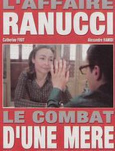 Дело Кристиана Рануччи: Борьба матери