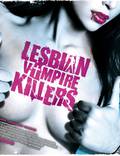 Постер из фильма "Убийцы вампирш-лесбиянок" - 1