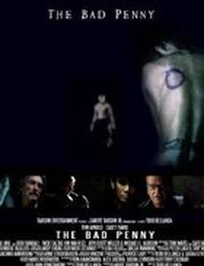 The Bad Penny