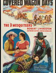 Covered Wagon Days