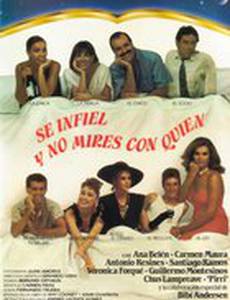 Sé infiel y no mires con quién