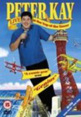 Peter Kay: Live at the Top of the Tower (видео)