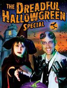 The Dreadful Hallowgreen Special