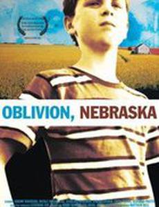 Oblivion, Nebraska