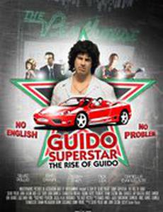 Гвидо – суперзвезда: Восхождение Гвидо (видео)