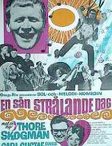 En sån strålande dag