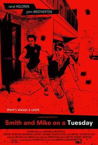 Постер Smith and Mike on a Tuesday