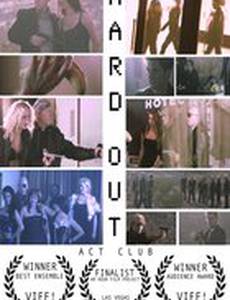 Hard Out