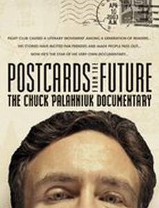 Postcards from the Future: The Chuck Palahniuk Documentary