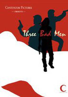 Three Bad Men