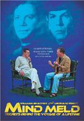 Mind Meld: Secrets Behind the Voyage of a Lifetime (видео)